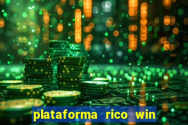 plataforma rico win paga mesmo